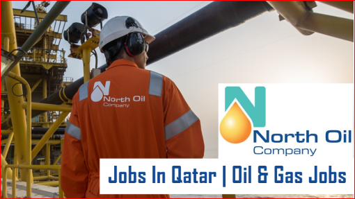 North Oil Company Careers – Vacancy In Qatar 2025