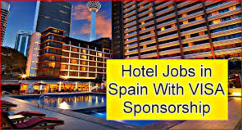 Hotel Jobs in Spain for Foreigners With VISA Sponsorship